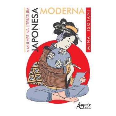 Imagem de Livro - A Mulher Na Literatura Japonesa Moderna
