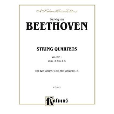 Imagem de String Quartets, Volume I, Opus 18, Nos. 1-6: For Two Violins, Viola and Violoncello (Kalmus Edition) (English Edition)