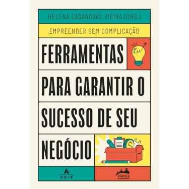 Imagem de Ferramentas para garantir o sucesso de seu negócio: Trilogia Empreender sem Complicação vol. 2