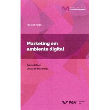 Imagem de Marketing em Ambiente Digital - 01Ed/19 - FGV, 3