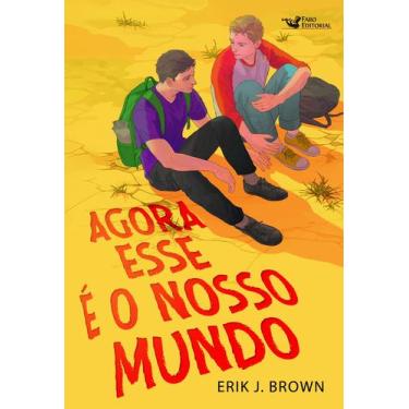 Imagem de Livro Agora Esse é o Nosso Mundo Erik J. Brown