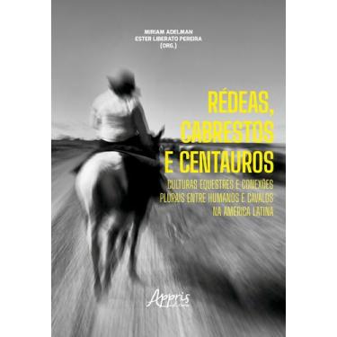 Imagem de Livro - Rédeas, Cabrestos e Centauros