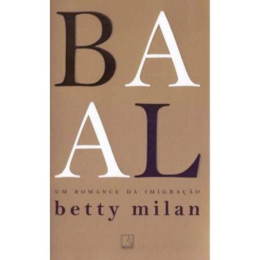 Imagem de Baal - Um Romance da Imigração