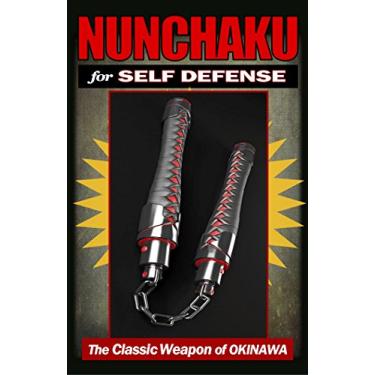 Imagem de Nunchaku for Self Defense: The Classic Weapon of Okinawa (English Edition)