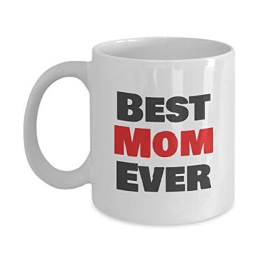 Imagem de Caneca de café Ever Best Gifts para mãe, pai, irmão, irmã, filho, filha, avó, avô, tia, tio, primo, sobrinha, sobrinho (Mom)