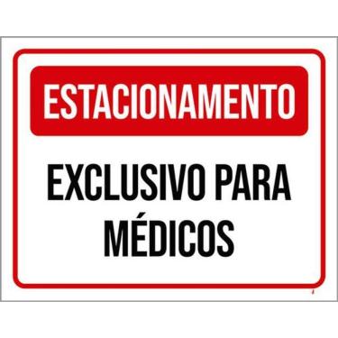 Imagem de Kit 5 Placas Estacionamento Exclusivo Médicos 36X46