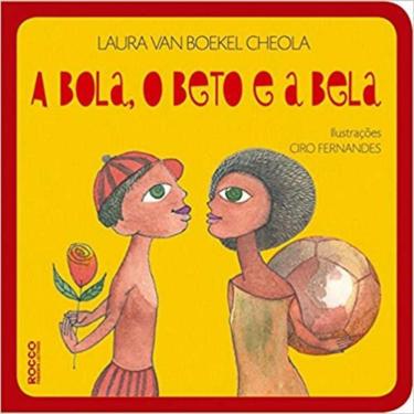 Imagem de Bola, Obeto E A Bela, A