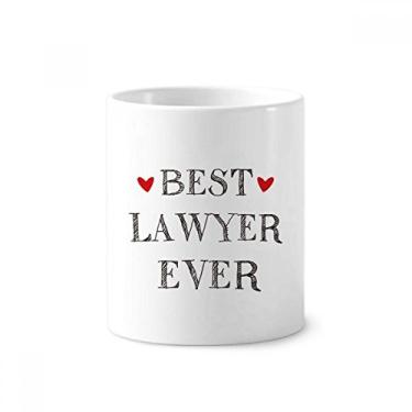Imagem de Best Lawyer Ever Citação Profissional Escova de Dentes Caneca, Suporte de Cerâmica