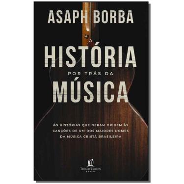 Imagem de História Por Trás da Música, A