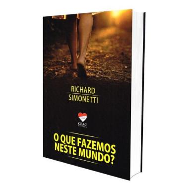 Imagem de O Que Fazemos neste Mundo - CEAC