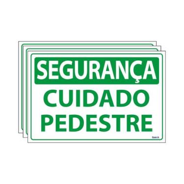 Imagem de Combo 3 Placas De Sinalização Segurança Cuidado Pedestre 30x20 Ecom IA