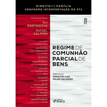 Imagem de REGIME DE COMUNHÃO PARCIAL DE BENS 1ª ED - 2022: CONFORME INTERPRETAÇÃO DO STJ