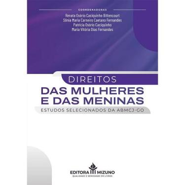 Imagem de Direito das Mulheres e das Meninas - Estudos selecionados da ABMCJ-GO