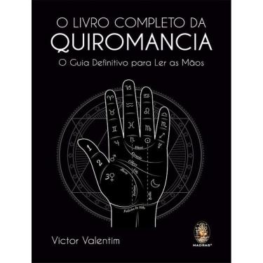 Imagem de Livro Completo Da Quiromancia - O Guia Definitivo Para Ler As Maos,O