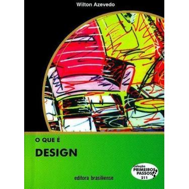Imagem de O Que E Design - BRASILIENSE EDITORA, Sortido