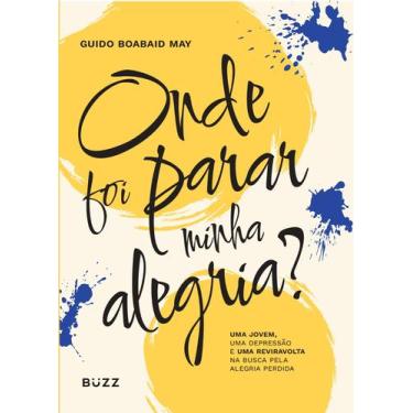 Imagem de Onde foi parar minha alegria - Buzz Editora