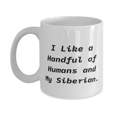 Imagem de Brilliant siberian Cat Gifts, I Like a Handful of Humans and My Siberian, Perfect 325 g Caneca de 425 g para amantes de gatos de amigos