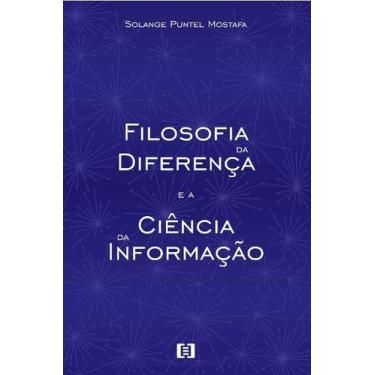 Imagem de Filosofia da Diferença e a Ciência da Informação - E-papers