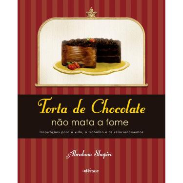 Imagem de Livro Torta De Chocolate Não Mata A Fome