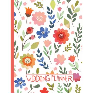 Imagem de Wedding Planner: a wedding planner book and organizer for the bride and for Couples journal - Diary Engagement Gift Book & Calendar and Checklists - ... list, Wedding budget, Planning Note and more