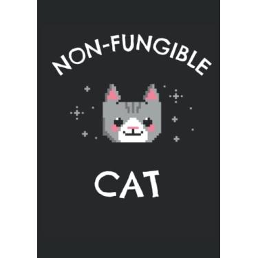 Imagem de Non Fungible Cat NFT NON Fungible Token Cryptocurrency: Notebook DIN A4 COLUMN 120 Pages - 8.27" x 11.69" ( 21 x 29.7cm)|NFT Notebook|Funny Cat Planner| Notebook for Bitcoin Lovers