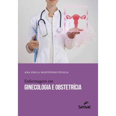 Imagem de Enfermagem Em Ginecologia E Obstetrícia + Marca Página