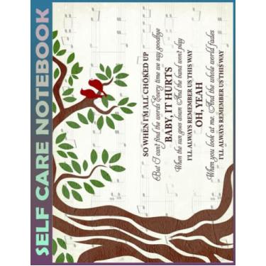 Imagem de Self Care Notebook: Always Remember Us This Way Spend Few Minutes Journal to Inspire a Happier, Healthier & More Grateful Mindset. My Self-Care, ... Time Management and Focus - Task Organizer