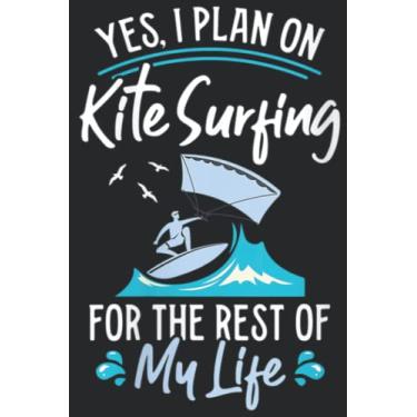 Imagem de Womens Kiteboard Kitesurfer Kiteboarding I Plan On Kitesurfing Family Saying: Lined Journal Notebook To Do Schedule, Medium 6x9 Inches, 100 Pages, Printed Cover