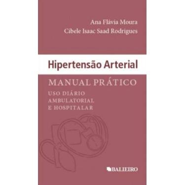 Imagem de Hipertensao arterial: manual pratico - uso diario ambulatorial e hospi