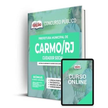 Imagem de Apostila Prefeitura de Carmo - RJ - Cuidador Social - Apostilas Opção