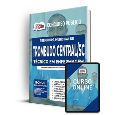 Imagem de Apostila Prefeitura de Trombudo Central - SC - Técnico em Enfermagem -