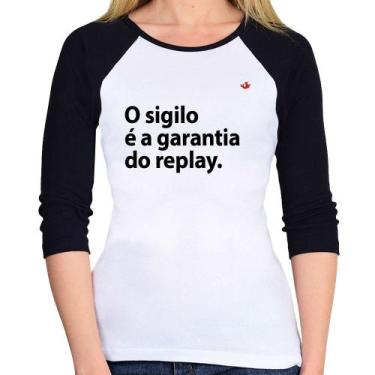Imagem de Baby Look Raglan O sigilo é a garantia do replay Manga 3/4 - Foca na M