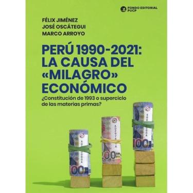Imagem de Perú 1990-2021: la causa del «milagro» económico  - Espanhol