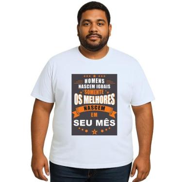 Imagem de Camiseta Melhores Homens Nascem Em Personalizada - Use P4, Branco, Plu