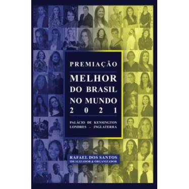 Imagem de Premiação Melhor do Brasil no Mundo: Vencedores e Finalistas 2021