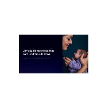 Imagem de E-book: Jornada de Mãe e Filho com Síndrome de Down, Guia de Orientação para Famílias. PDF.