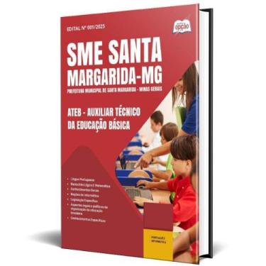 Imagem de Apostila Sme Santa Margarida Mg 2025 Ateb Auxiliar Técnico - Apostilas