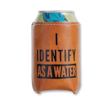 Imagem de Porta Lata Cooler em Couro Sintético “I Identify As A Water” – Mantém Bebida Gelada, Estilo Divertido e Presente Criativo para Homens