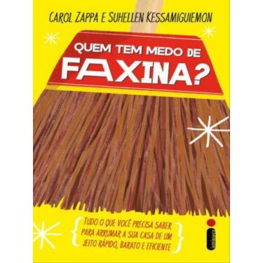 Imagem de Livro - Quem tem medo de faxina? - Editora Intrínseca