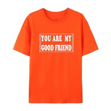 Imagem de Camiseta You are My Good Friend para homens e mulheres, Laranja, 4G
