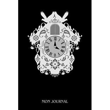 Imagem de Mon journal: Horloge à coucou de la Forêt-Noire. Journal, carnet de notes, agenda, livre d'idées, livre de poésie. Format A5, 120 pages, finement lignées en gris clair