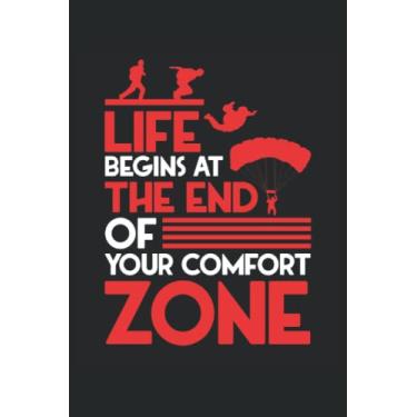 Imagem de Life Begins At The End Of Your Comfort Zone: Notebook di paracadutismo |. Paracadute Skydiver Journal Regalo |Aereo che salta notebook divertente