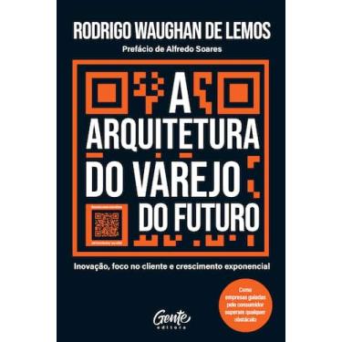 Imagem de Livro - A arquitetura do varejo do futuro