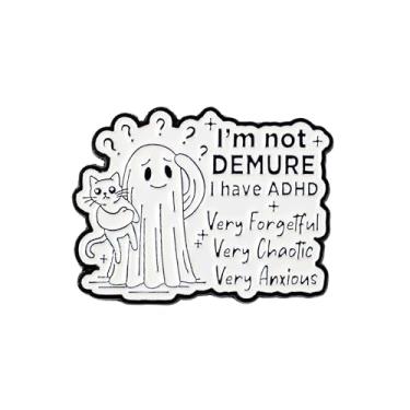 Imagem de I'm not DEMURE, I have ADHD Very Forgetful Chaotic Anxious Pin Broche, Funny Ghost Hold Cat Enamel Pin, Sarcástico Presente para Amigo Neurodivergente Overthinkers, Crachá de Lapela de Sobrecarga
