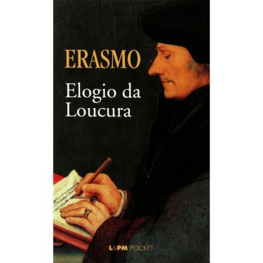 Imagem de Livro - L&PM Pocket - Elogio da Loucura - Erasmo