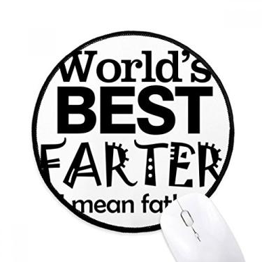 Imagem de DIYthinker Melhor citação dos pais para o dia dos pais mousepad desktop escritório tapete redondo para computador