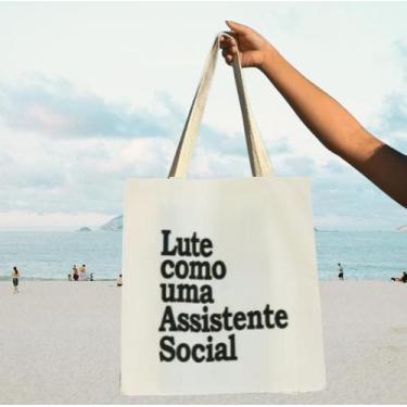 Imagem de Bolsa 100% Algodão Tema LUTE COMO UMA ASSISTENTE SOCIAL - armazze