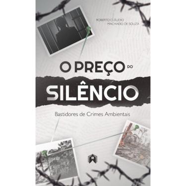 Imagem de O Preço do Silêncio: Bastidores de Crimes Ambientais