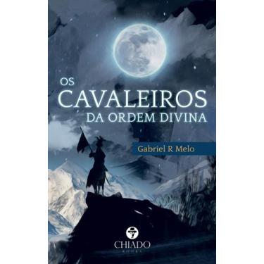 Imagem de Livro - Os Cavaleiros da Ordem Divina