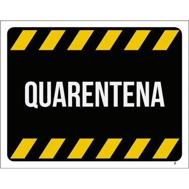 Imagem de Placa Sinalização Aviso Decorativa - Quarentena 36X46